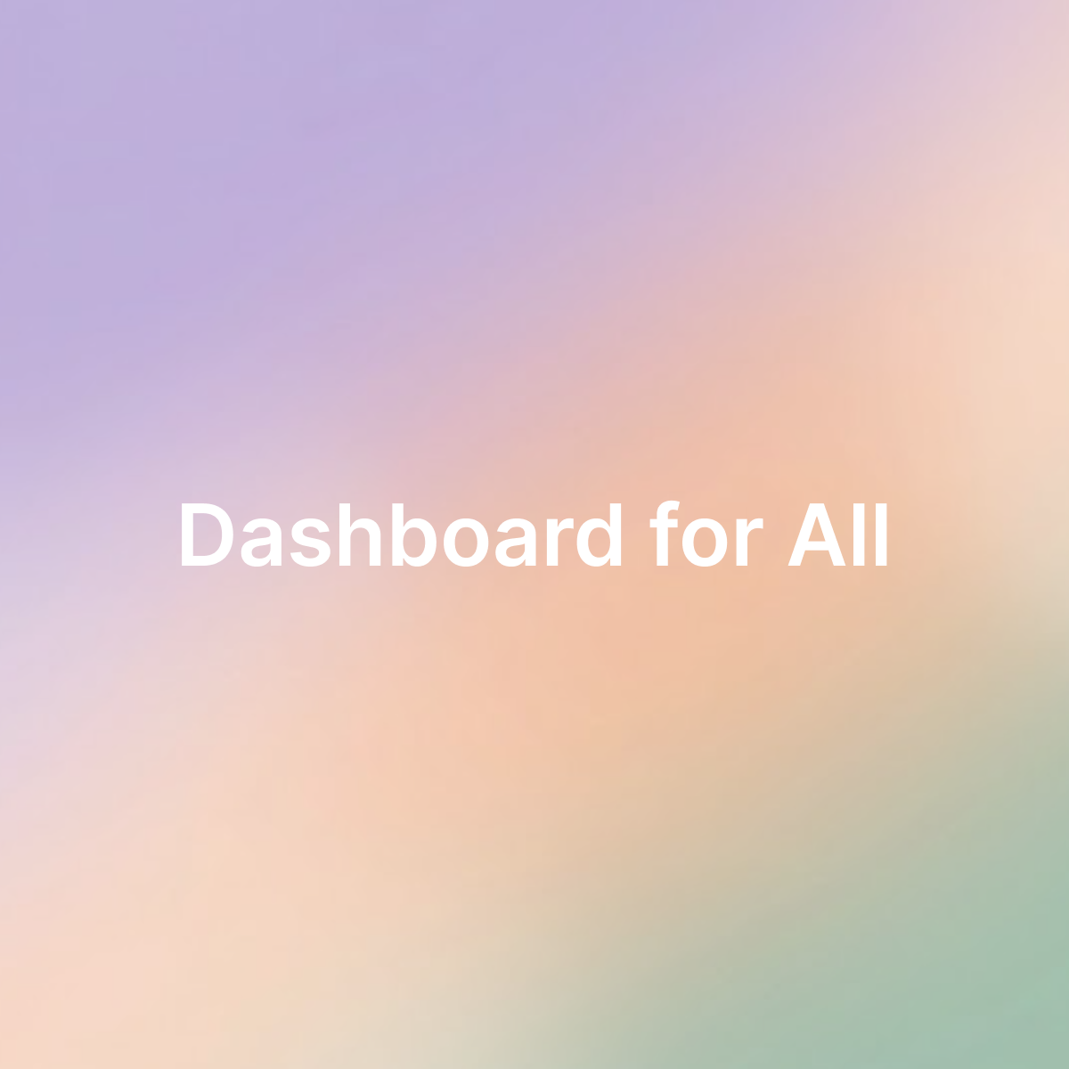 모두를 위한 대시보드